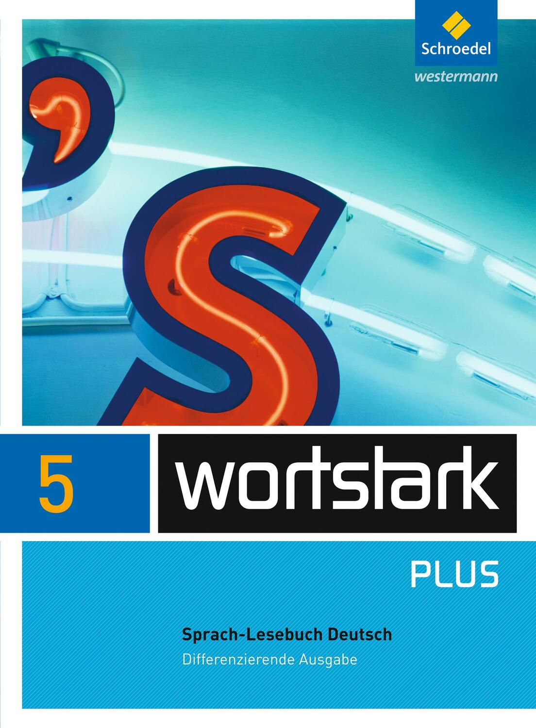 Cover: 9783507482258 | wortstark. SprachLeseBuch 5 - Differenzierende Allgemeine Ausgabe