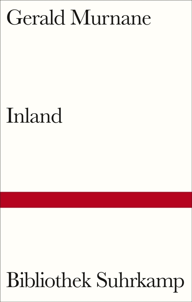 Cover: 9783518225349 | Inland | Gerald Murnane | Buch | 272 S. | Deutsch | 2022 | Suhrkamp