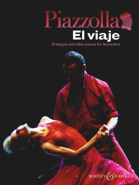 Cover: 9780851626093 | El Viaje | 15 Tangos and Other Pieces for Accordion | Astor Piazzolla