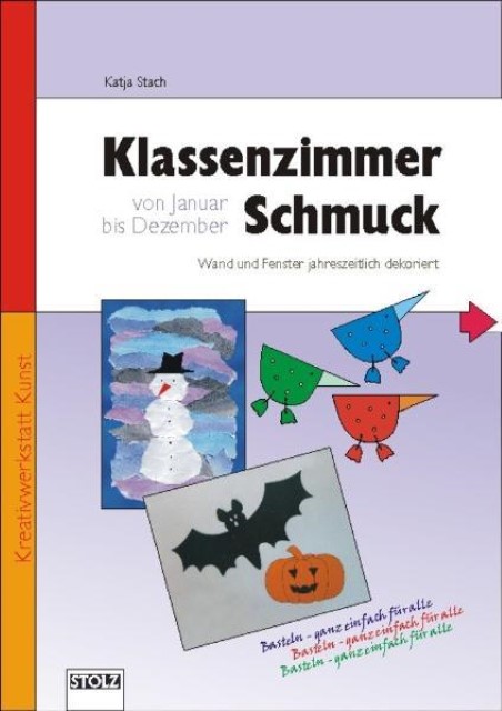 Cover: 9783897783492 | Klassenzimmer-Schmuck von Januar bis Dezember | Katja Stach | 30 S.