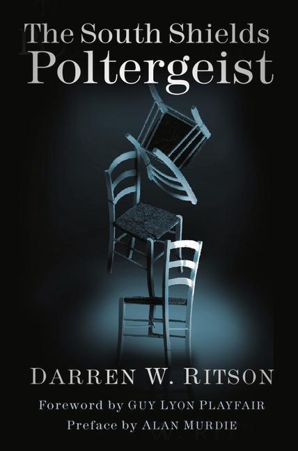 Cover: 9780750994620 | The South Shields Poltergeist | Darren W. Ritson | Taschenbuch | 2020