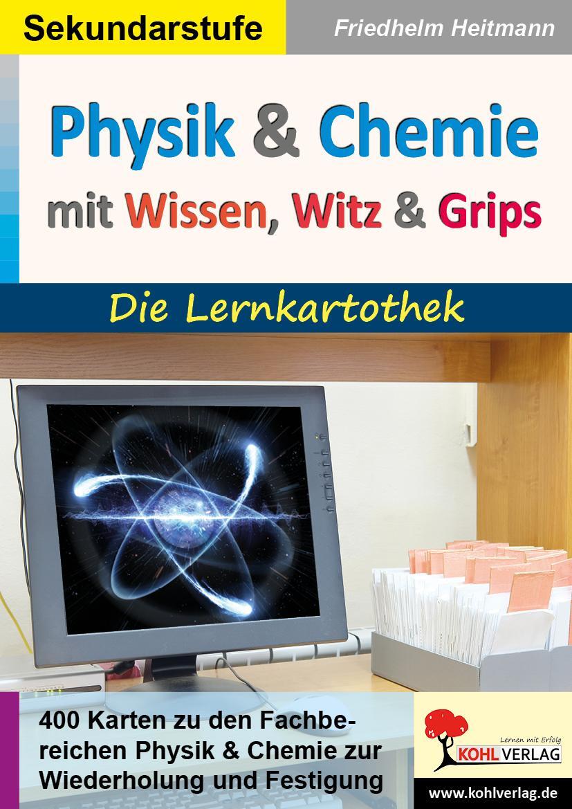 Cover: 9783985583263 | Physik und Chemie mit Wissen, Witz &amp; Grips | Die Lernkartothek | Buch