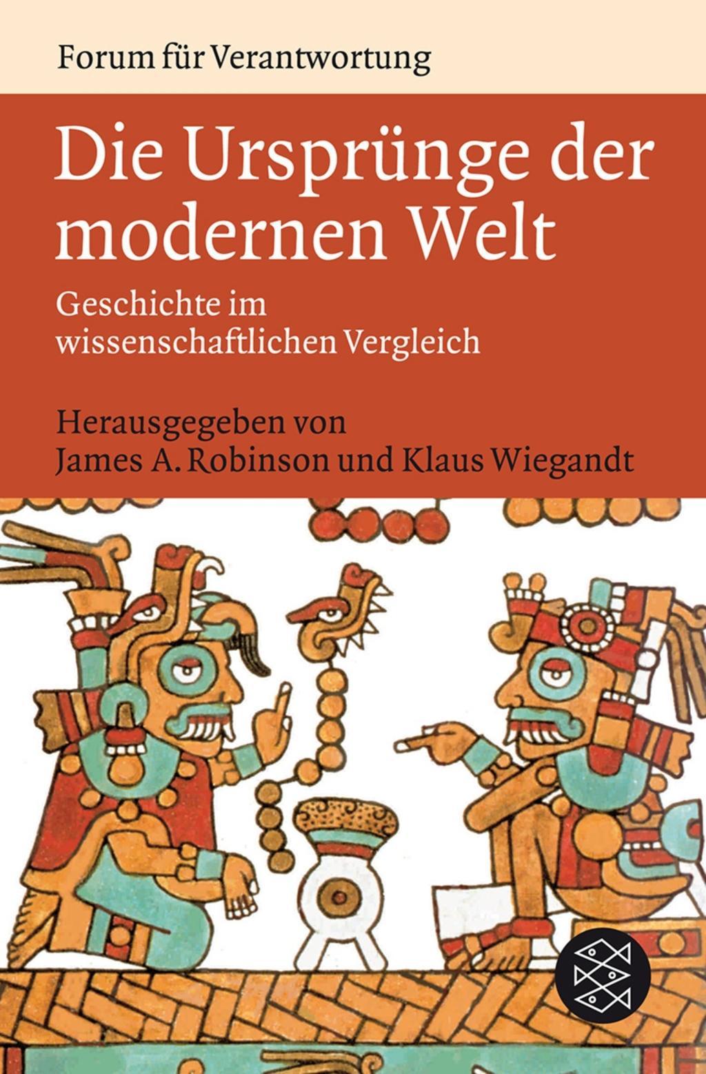 Cover: 9783596179343 | Die Ursprünge der modernen Welt | James A. Robinson | Taschenbuch