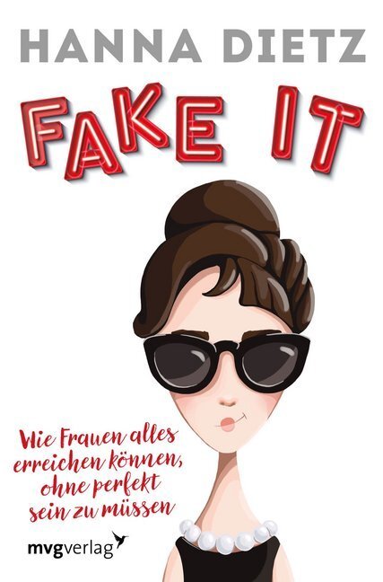 Cover: 9783868829501 | Fake it | Hanna Dietz | Taschenbuch | 192 S. | Deutsch | 2018