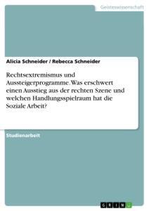 Cover: 9783346492227 | Rechtsextremismus und Aussteigerprogramme. Was erschwert einen...