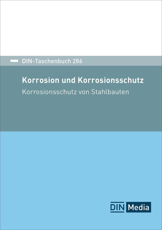 Cover: 9783410386230 | Korrosion und Korrosionsschutz | Korrosionsschutz von Stahlbauten | V.