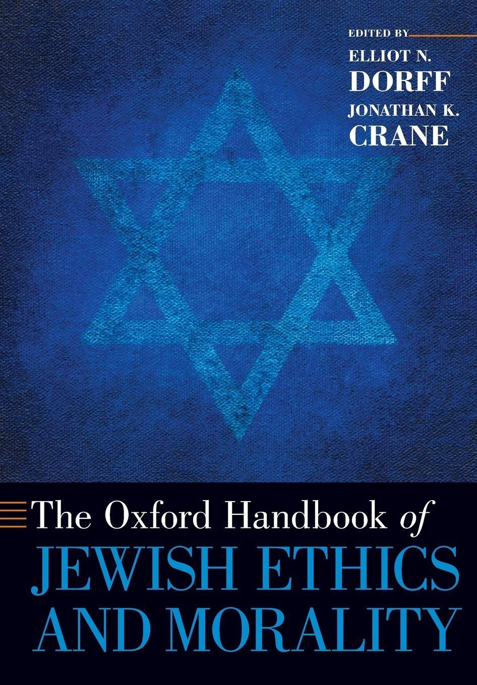 Cover: 9780190608385 | Oxford Handbook of Jewish Ethics and Morality | Elliot N Dorff | Buch