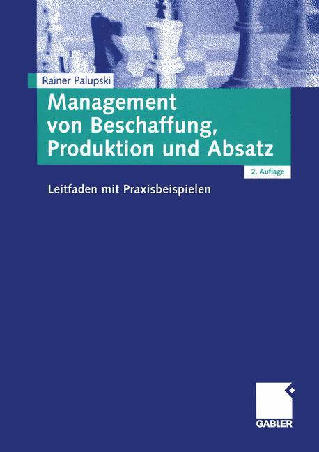 Cover: 9783409232272 | Management von Beschaffung, Produktion und Absatz | Rainer Palupski