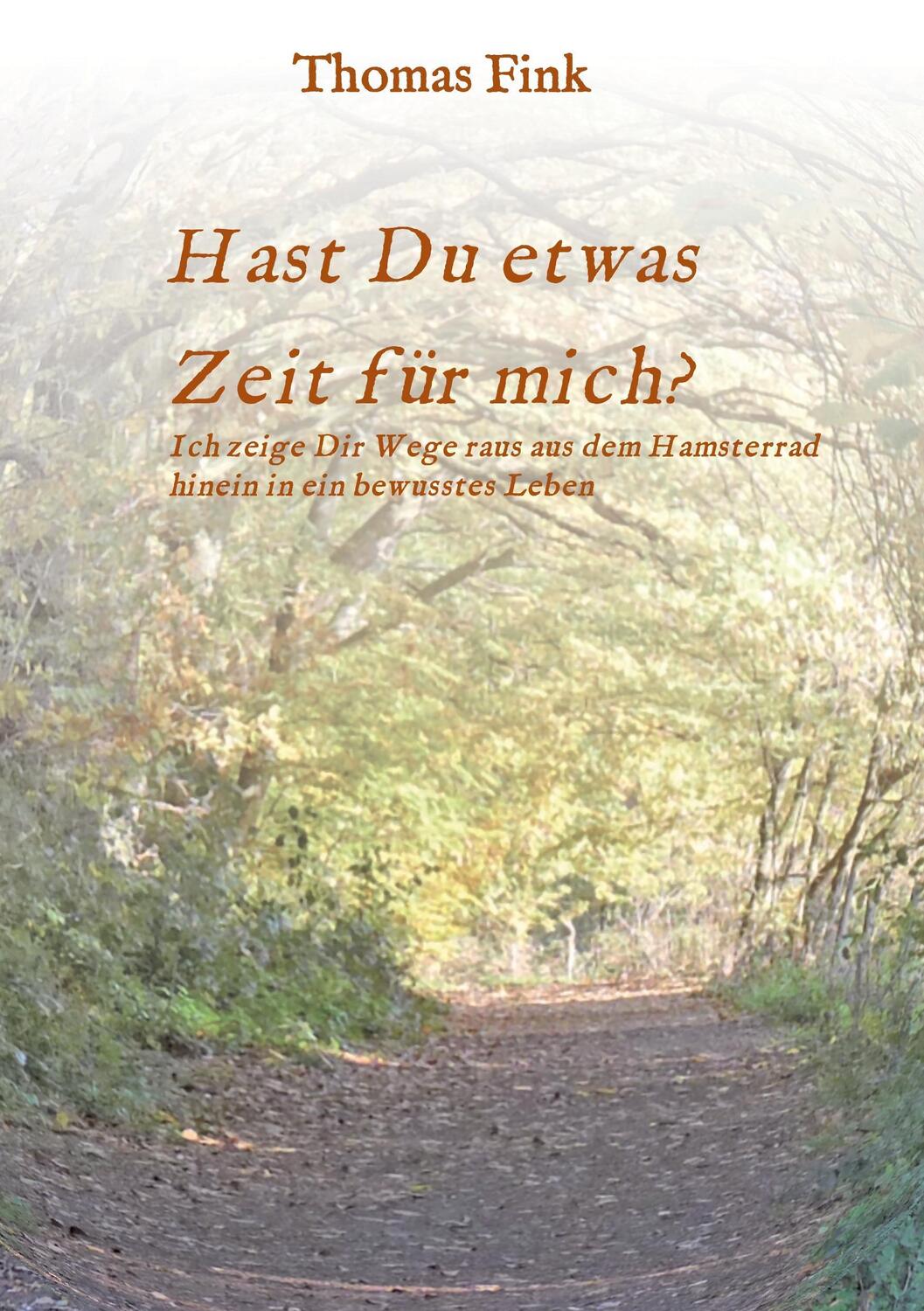 Cover: 9783743905115 | Hast Du etwas ZEIT für mich? | Thomas Fink | Taschenbuch | tredition