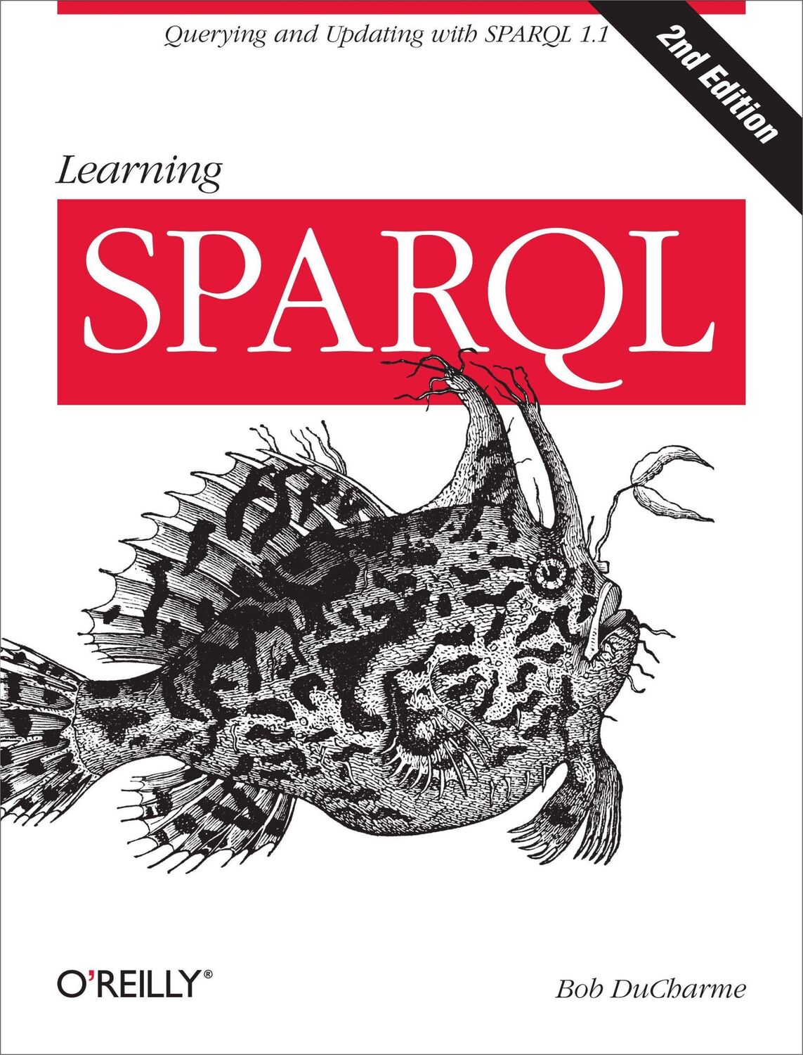 Cover: 9781449371432 | Learning SPARQL | Bob DuCharme | Taschenbuch | XVIII | Englisch | 2013