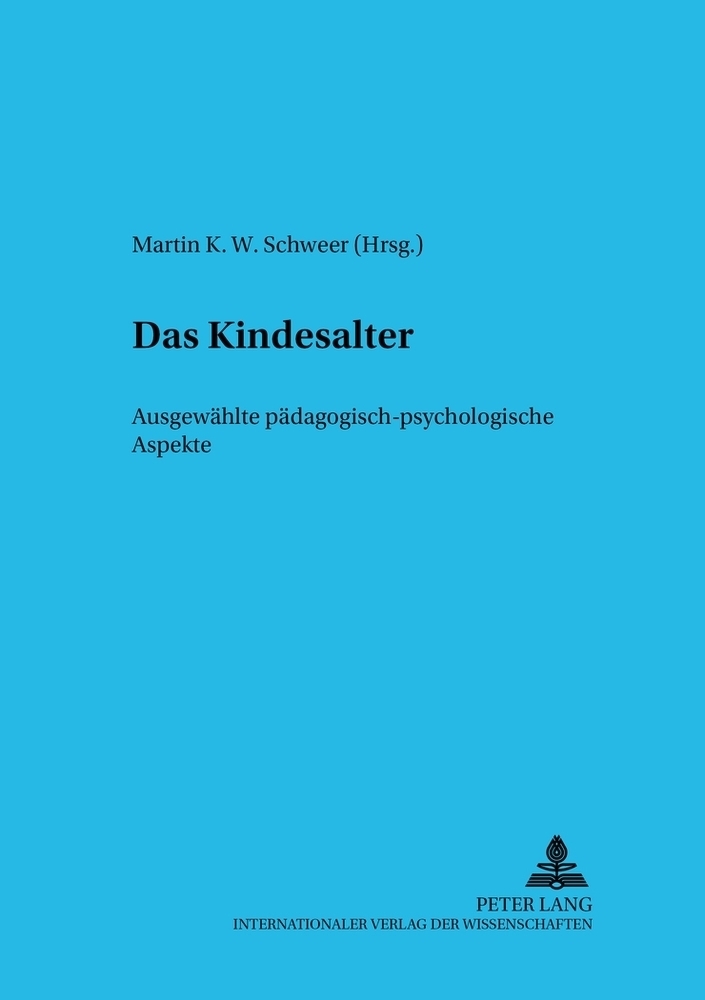 Cover: 9783631548783 | Das Kindesalter | Ausgewählte pädagogisch-psychologische Aspekte