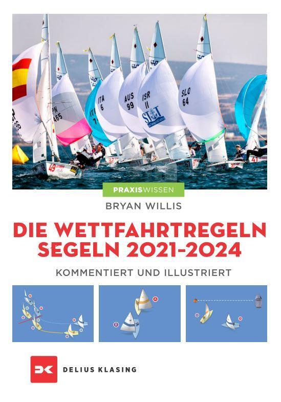 Cover: 9783667120946 | Die Wettfahrtregeln Segeln 2021 bis 2024 | Kommentiert und illustriert