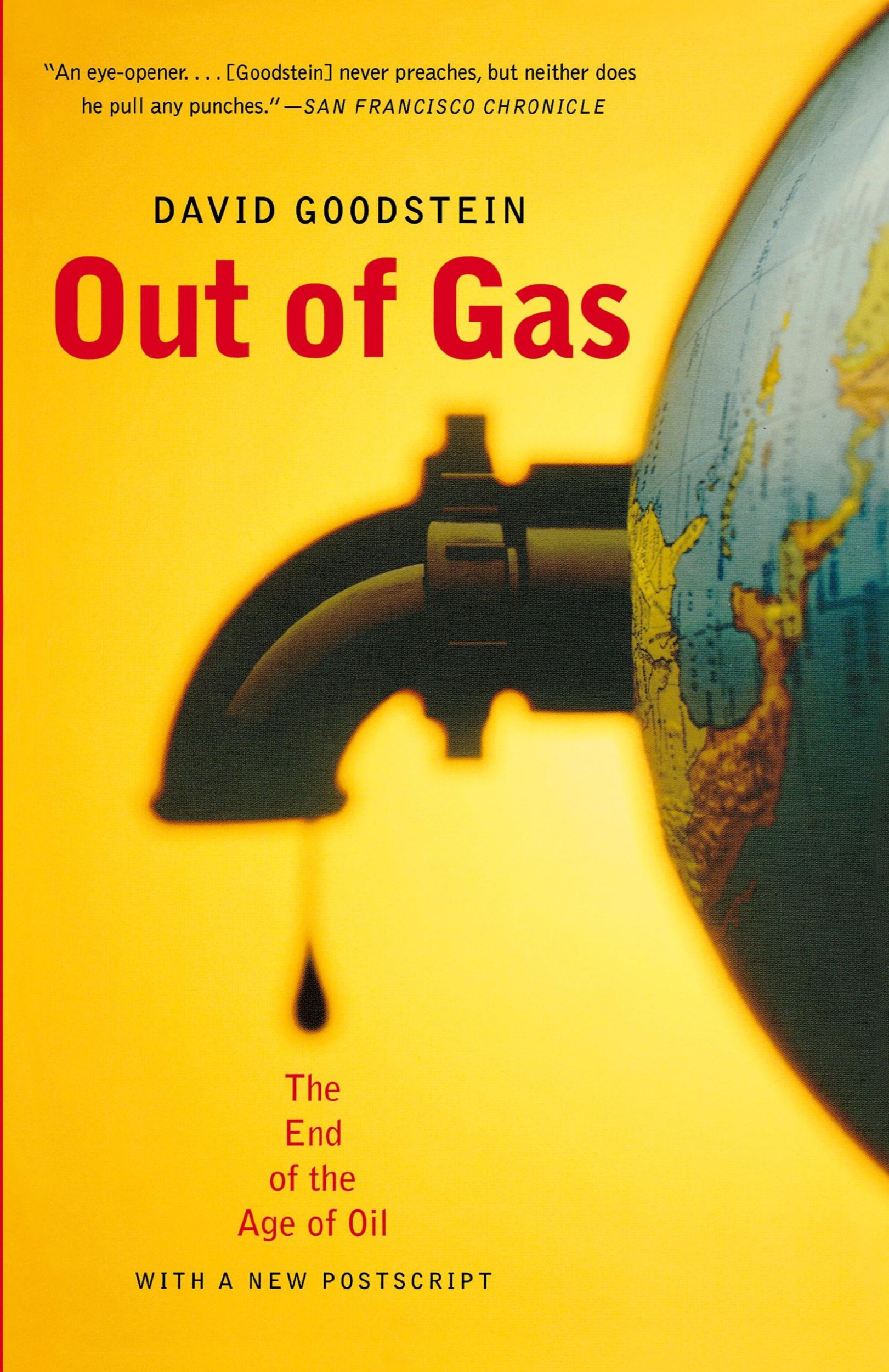 Cover: 9780393326475 | Out of Gas | The End of the Age of Oil | David Goodstein | Taschenbuch