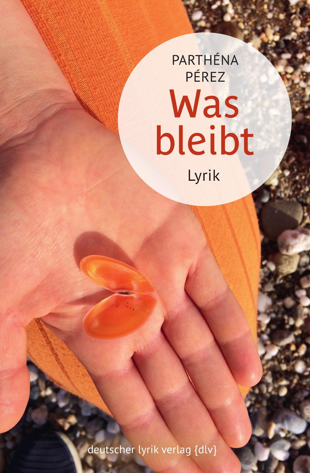 Cover: 9783842249431 | Was bleibt | Lyrik | Parthéna Pérez | Taschenbuch | 64 S. | Deutsch