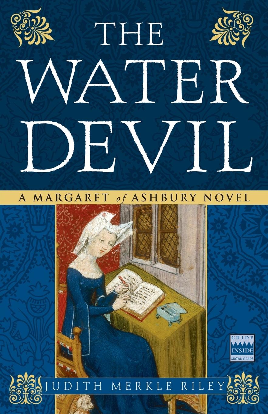 Cover: 9780307237897 | The Water Devil | A Margaret of Ashbury Novel | Judith Merkle Riley