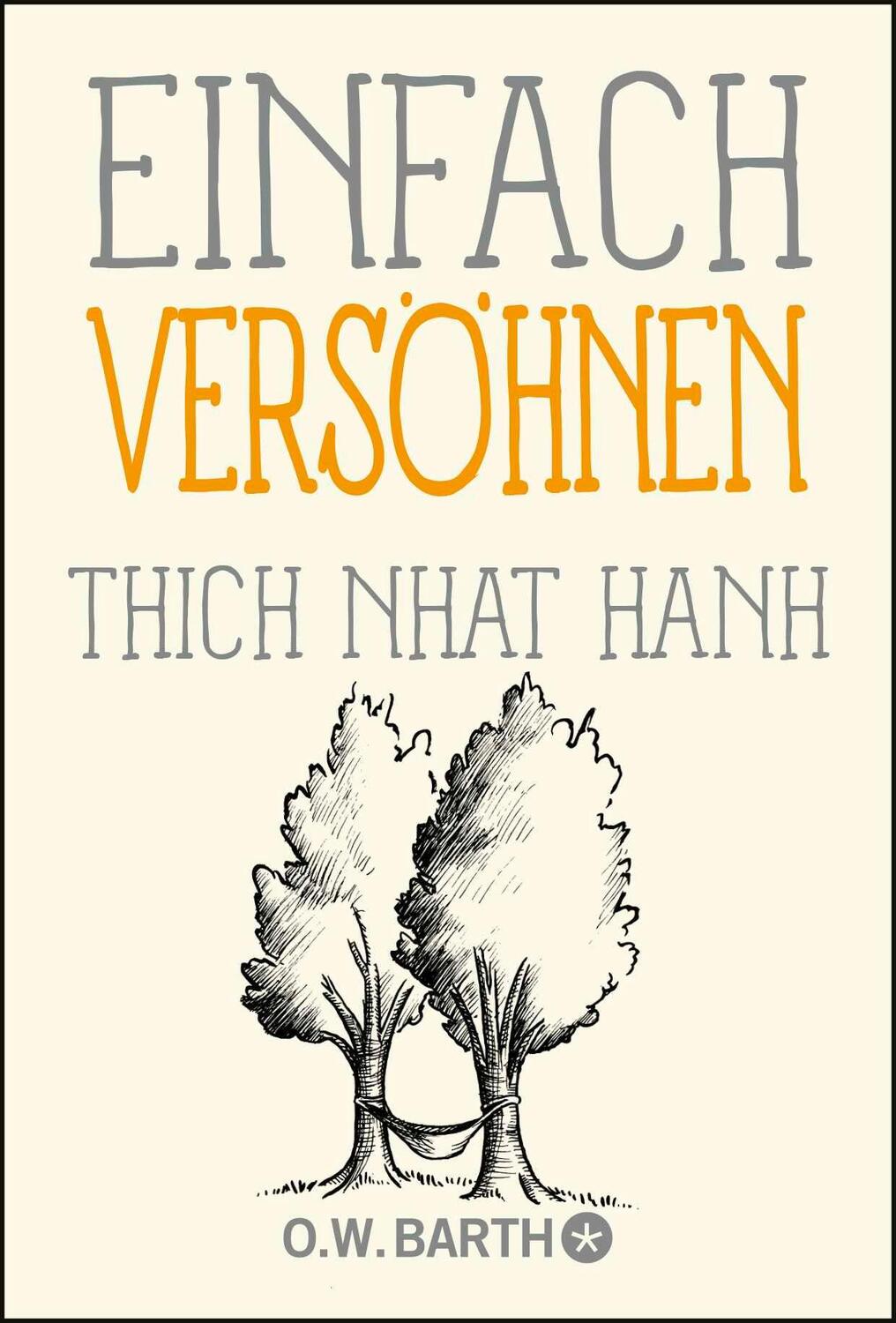 Cover: 9783426292914 | Einfach versöhnen | Nhat Hanh Thich | Taschenbuch | 128 S. | Deutsch