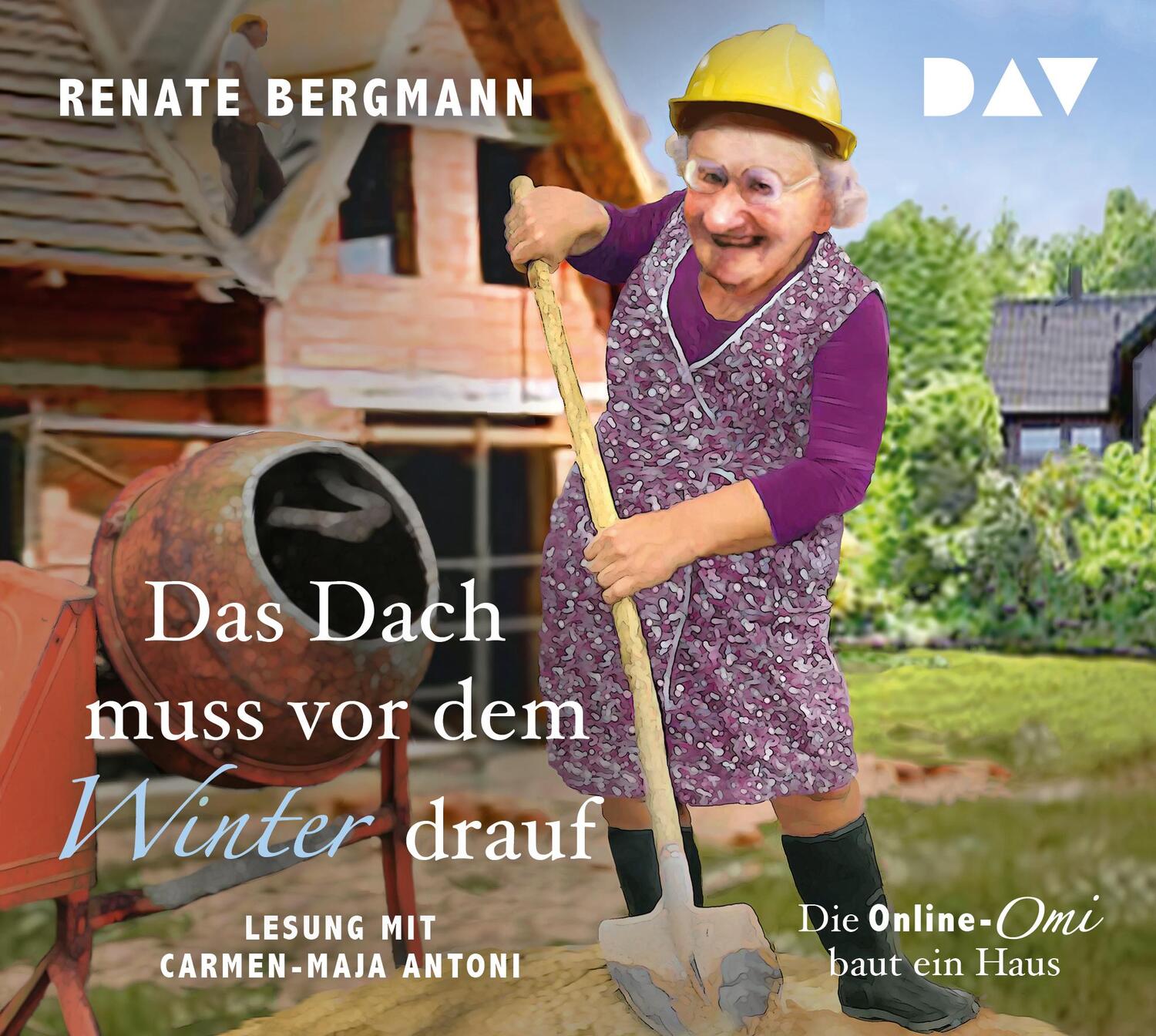 Cover: 9783742410047 | Das Dach muss vor dem Winter drauf. Die Online-Omi baut ein Haus | CD