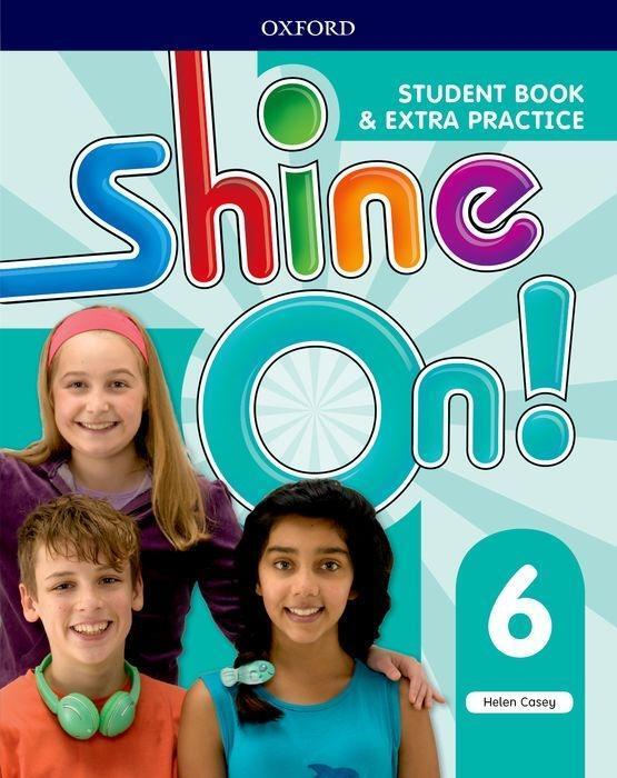 Cover: 9780194033626 | Casey, H: Shine On!: Level 6: Student Book with Extra Practi | Casey