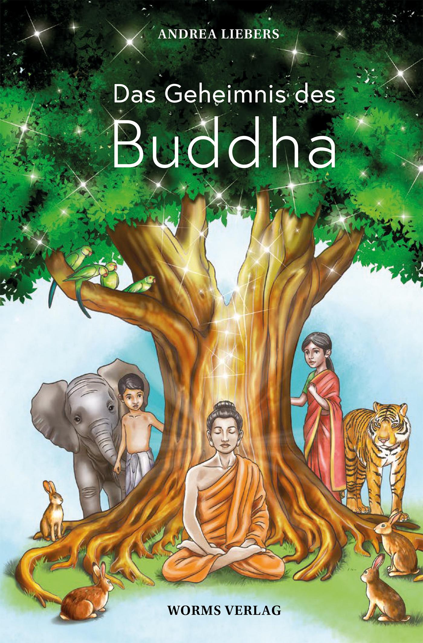 Cover: 9783947884544 | Das Geheimnis des Buddha | Andrea Liebers | Buch | 184 S. | Deutsch