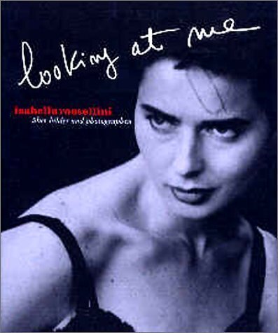 Cover: 9783888146091 | Looking at Me | Über Bilder und Photographen | Isabella Rossellini