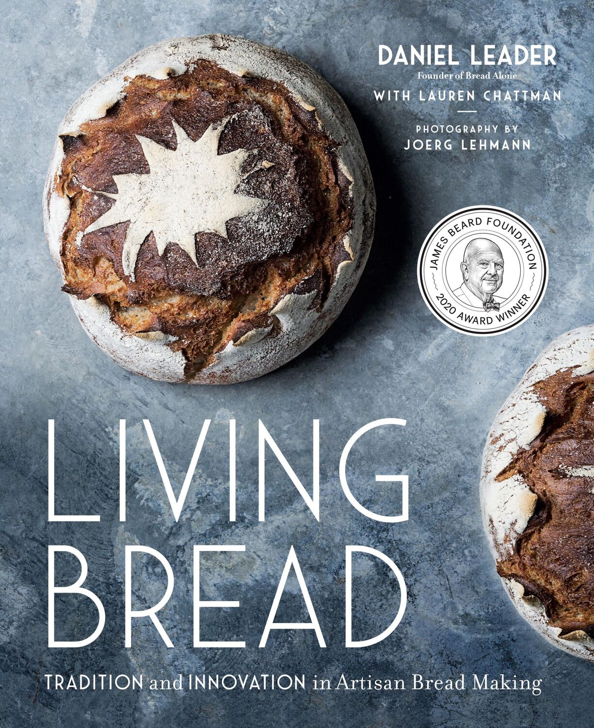 Cover: 9780735213838 | Living Bread | Tradition and Innovation in Artisan Bread Making | Buch