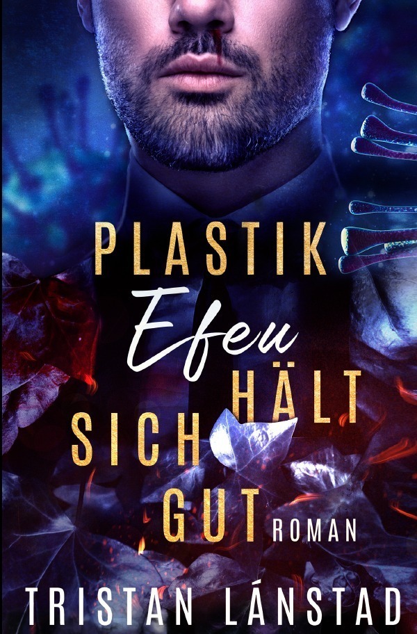 Cover: 9783757536237 | Plastikefeu hält sich gut | Tristan Lánstad | Taschenbuch | Deutsch