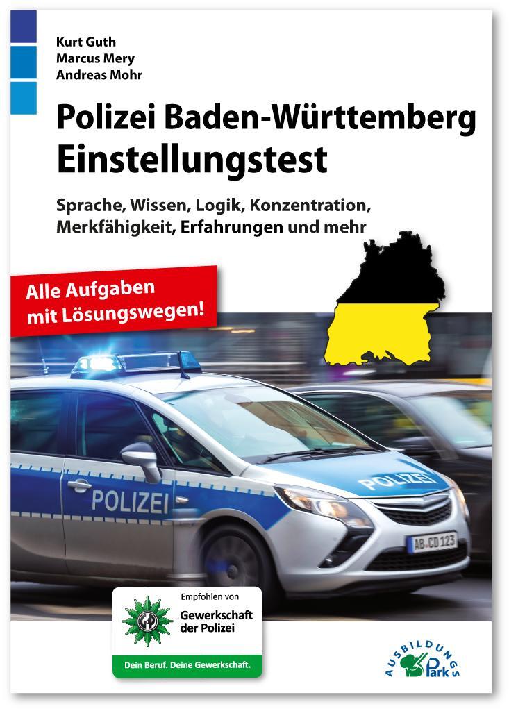 Cover: 9783956241604 | Polizei Baden-Württemberg Einstellungstest | Kurt Guth (u. a.) | Buch