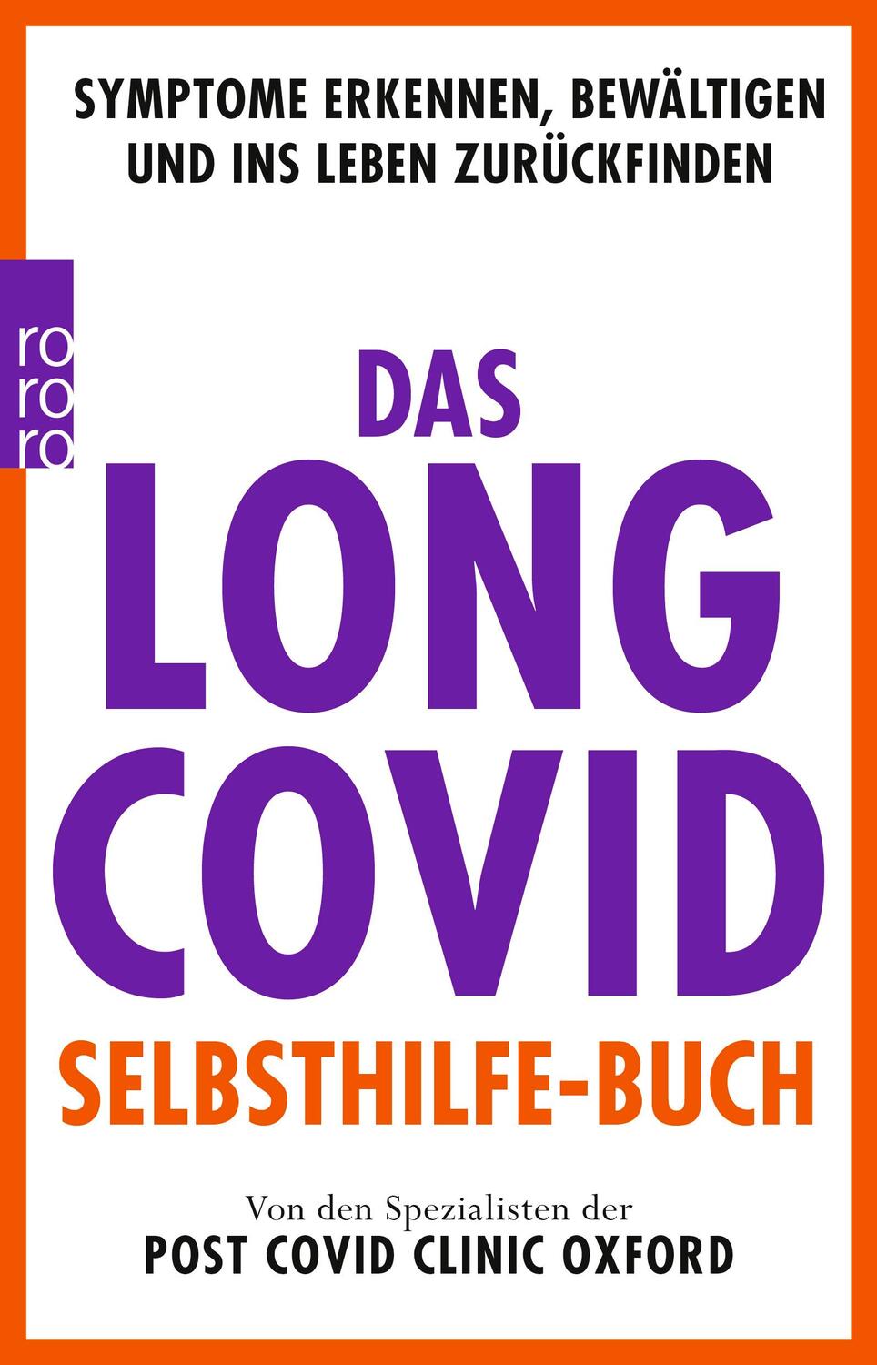 Cover: 9783499011085 | Das Long Covid Selbsthilfe-Buch | Oxford Post Covid Clinic | Buch