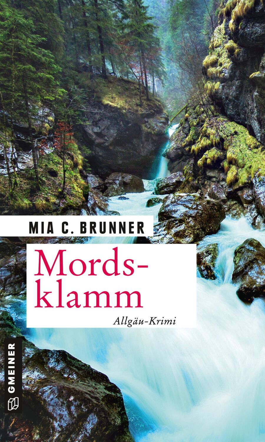 Cover: 9783839227398 | Mordsklamm | Allgäu-Krimi | Mia C. Brunner | Taschenbuch | 284 S.