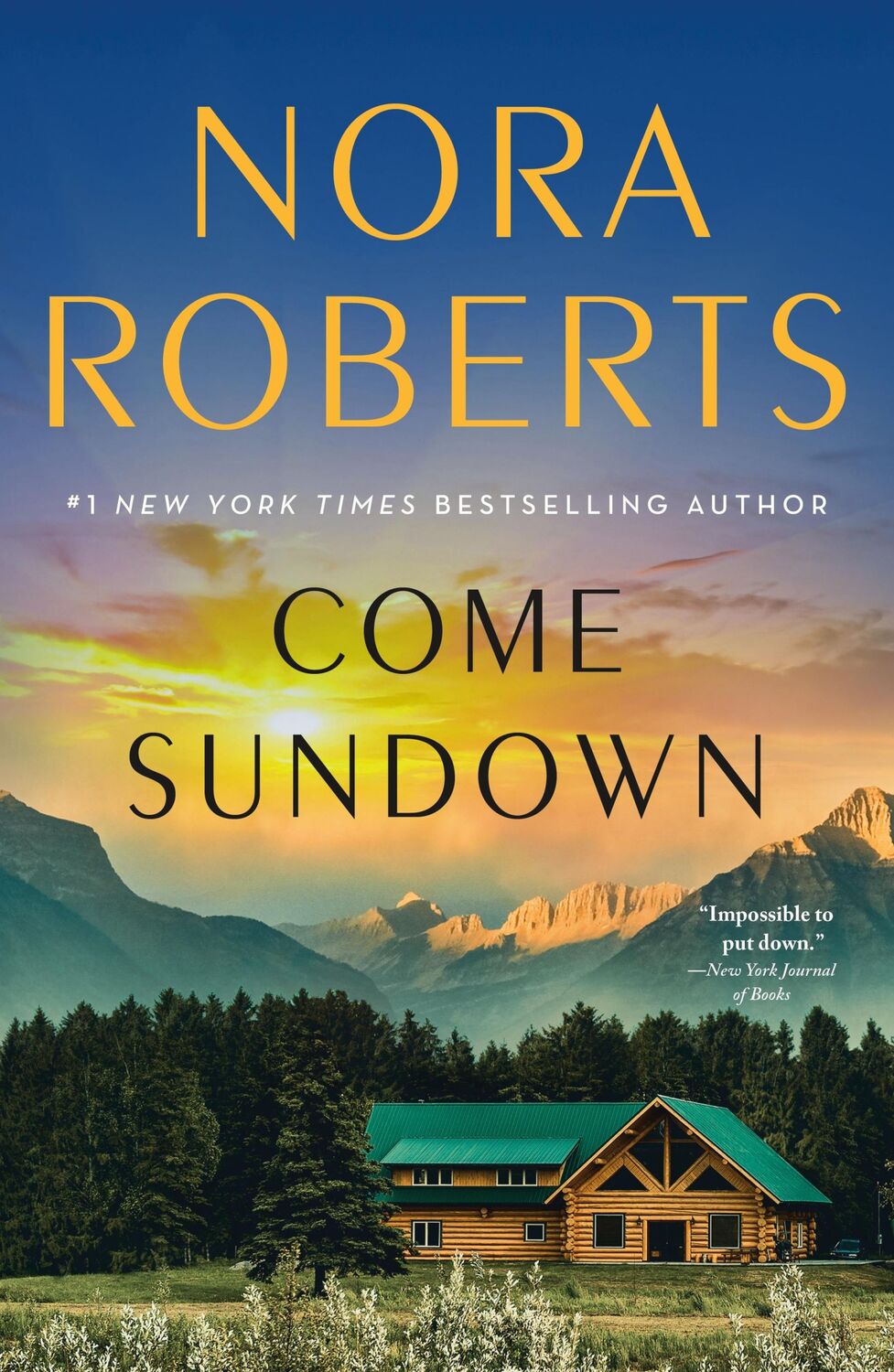 Autor: 9781250873804 | Come Sundown | Nora Roberts | Taschenbuch | Kartoniert / Broschiert