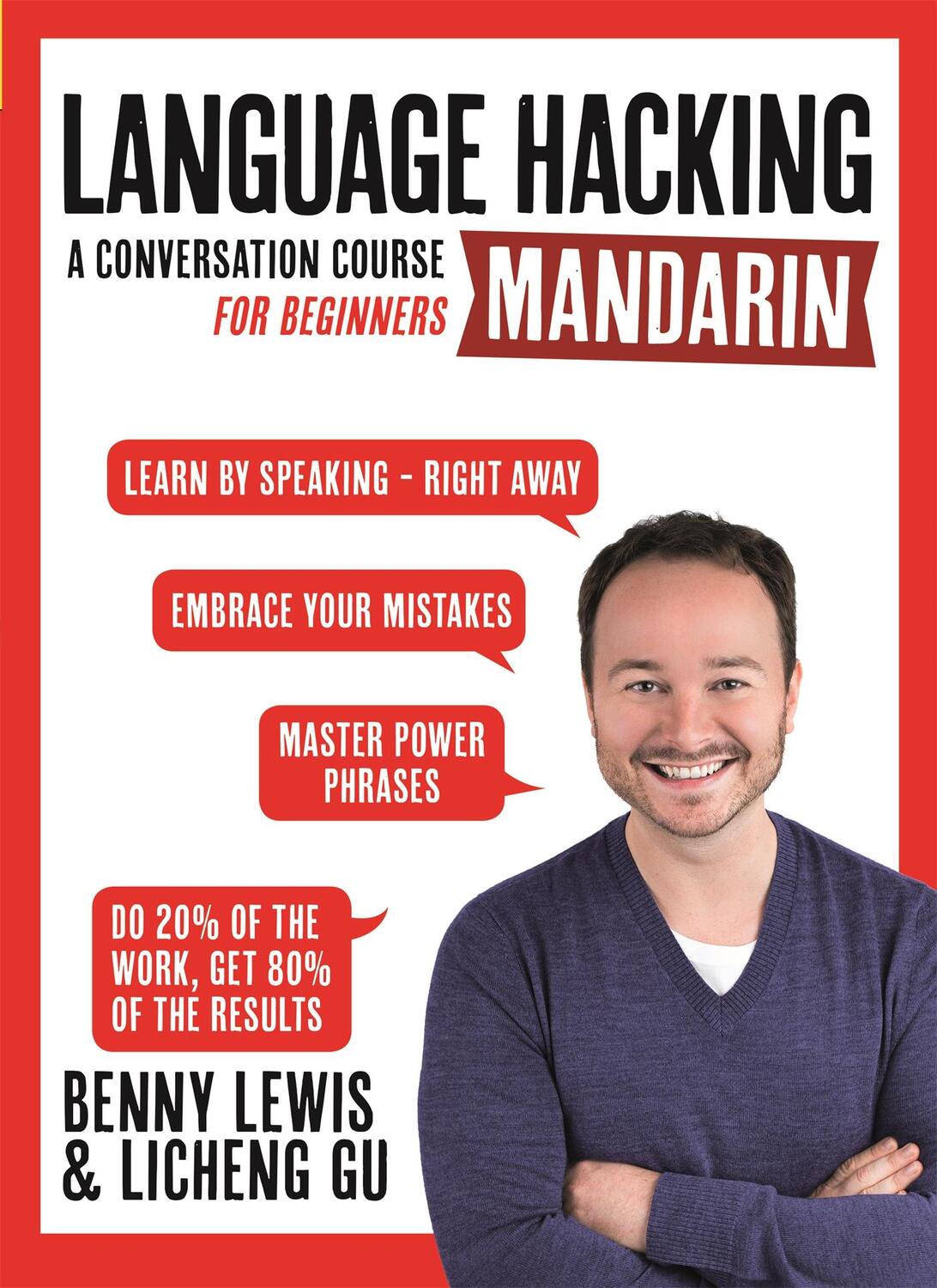 Cover: 9781473674271 | LANGUAGE HACKING MANDARIN (Learn How to Speak Mandarin - Right Away)