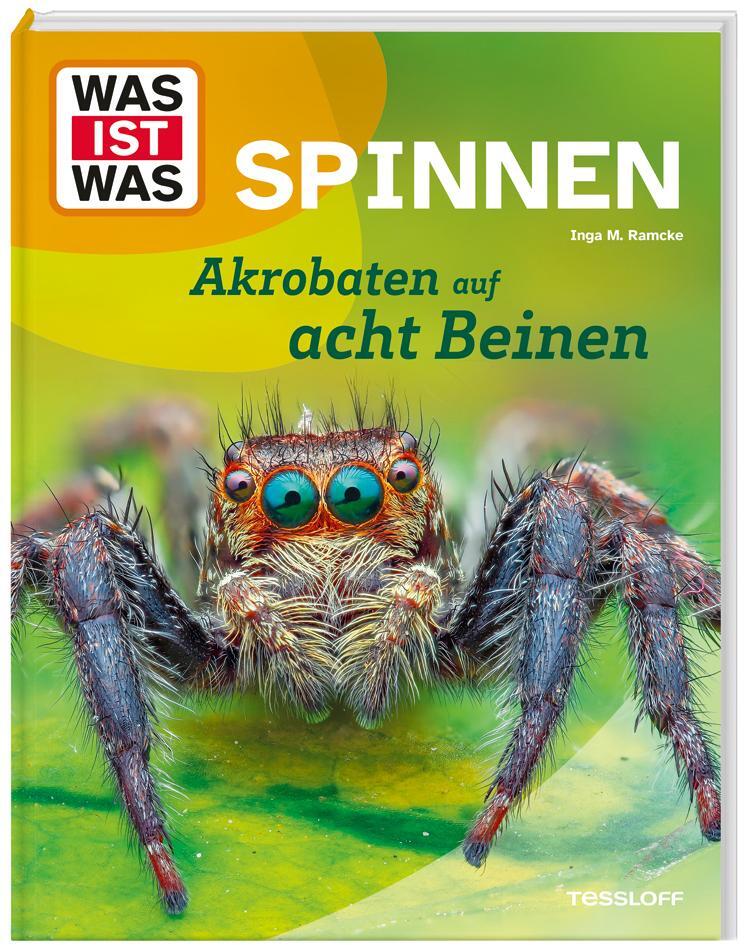 Cover: 9783788677060 | WAS IST WAS Spinnen. Akrobaten auf acht Beinen | Inga M. Ramcke | Buch