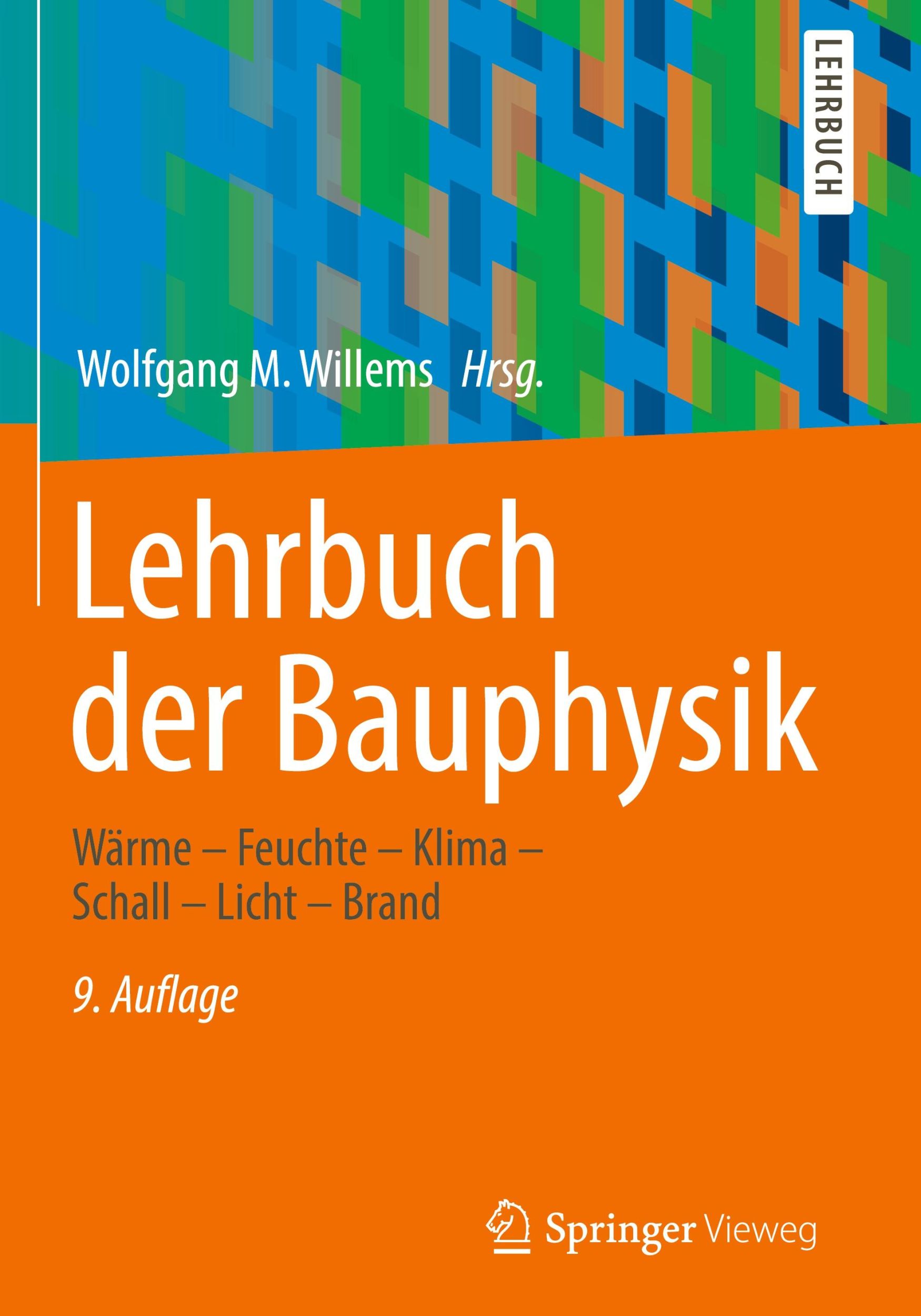 Cover: 9783658340926 | Lehrbuch der Bauphysik | Wolfgang M. Willems | Buch | XXV | Deutsch