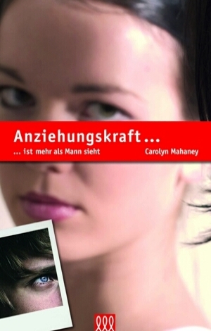 Cover: 9783935188579 | Anziehungskraft | ... ist mehr, als Mann sieht. | Carolyn Mahaney