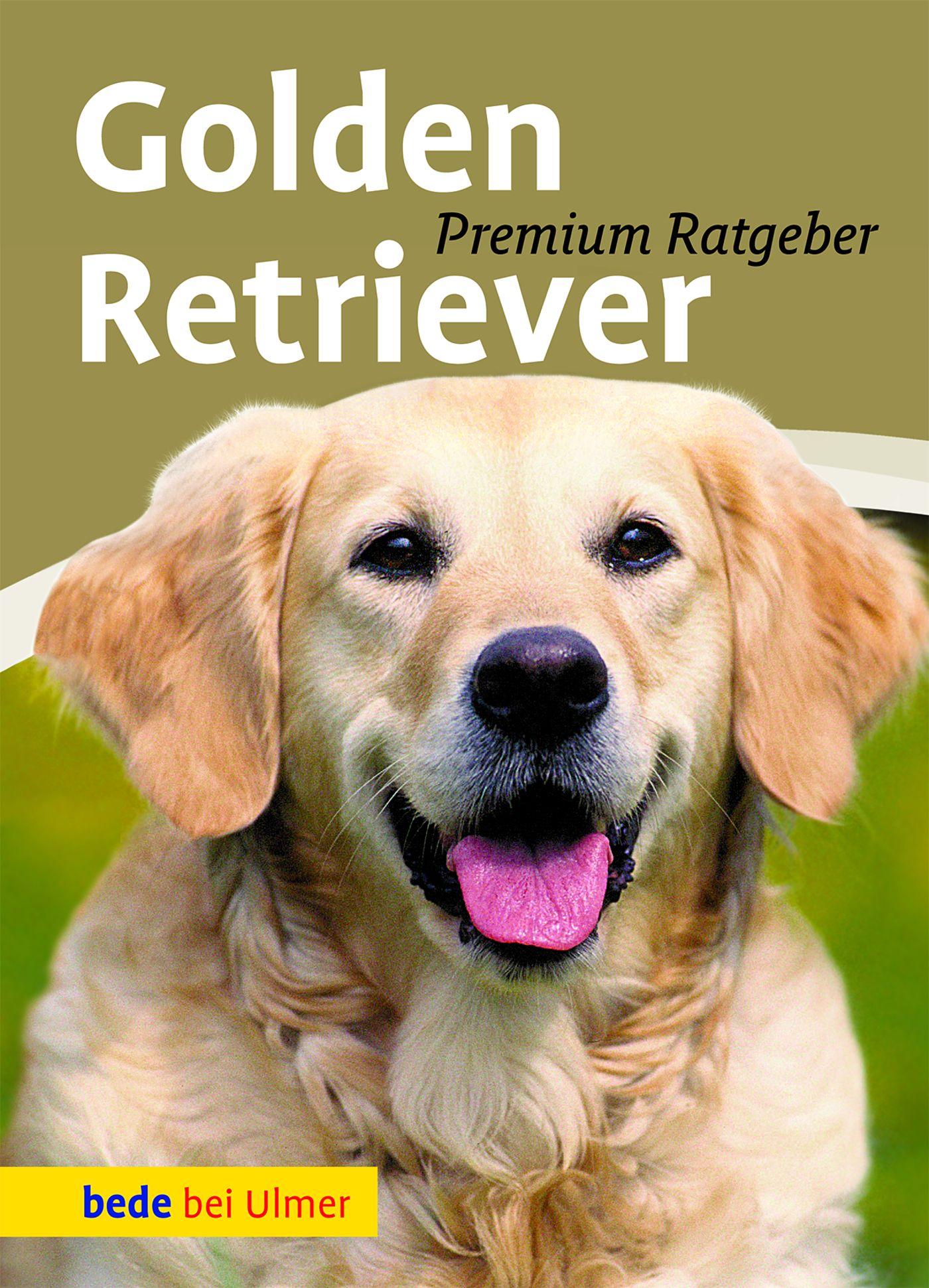 Cover: 9783800175628 | Golden Retriever | Premium Ratgeber | Annette Schmitt (u. a.) | Buch