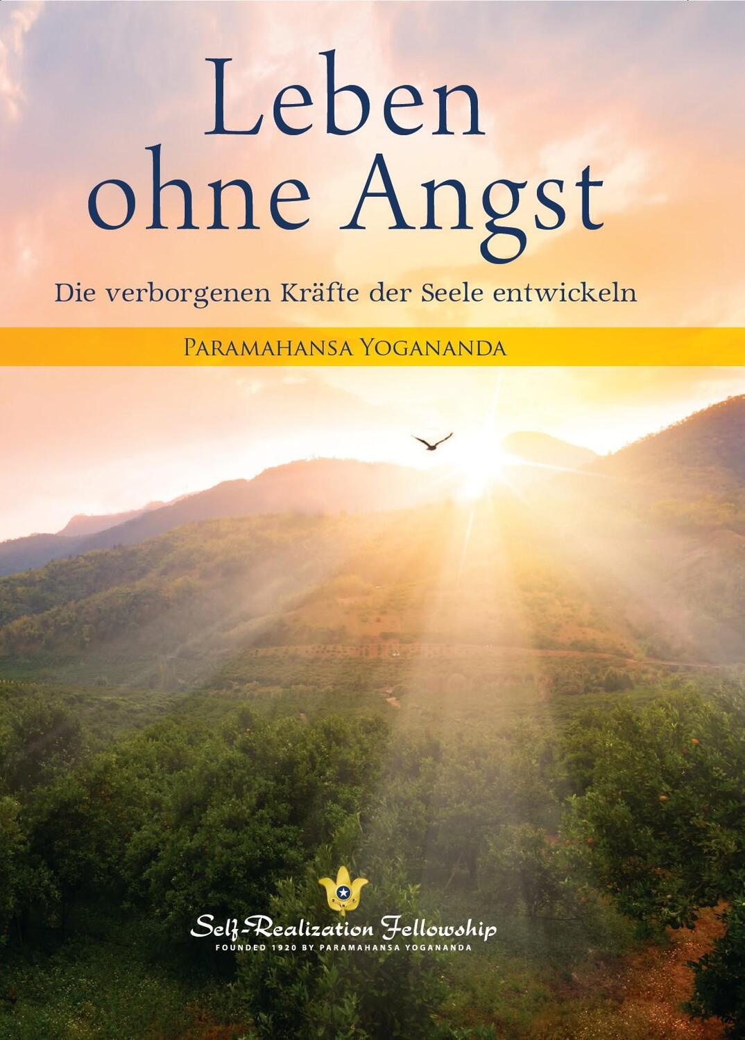 Cover: 9780876124727 | Leben ohne Angst | Die verborgenen Kräfte der Seele entwickeln | Buch