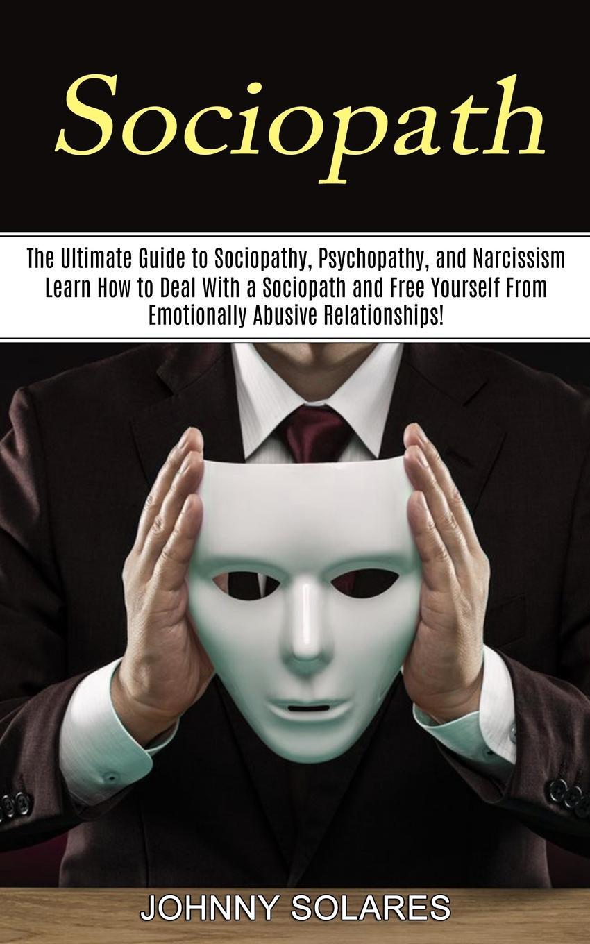 Cover: 9781774851050 | Sociopath | Johnny Solares | Taschenbuch | Paperback | Englisch | 2021