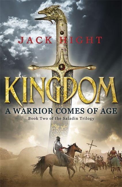 Cover: 9781848545335 | Kingdom | Book Two of the Saladin Trilogy | Jack Hight | Taschenbuch