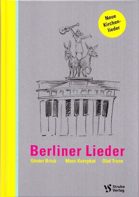 Cover: 9783899121827 | Berliner Lieder | Neue Kirchenlieder | Brick | Buch | Gebunden | 2015