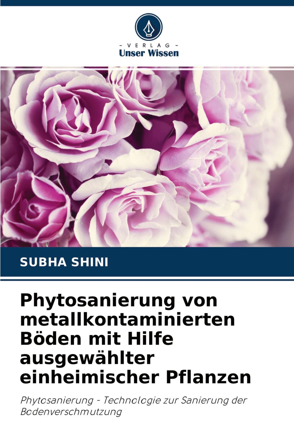 Cover: 9786204178790 | Phytosanierung von metallkontaminierten Böden mit Hilfe...