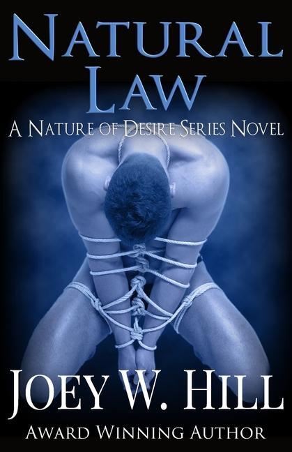 Cover: 9781942122296 | Natural Law | A Nature of Desire Series Novel | Joey W Hill | Buch