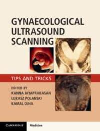 Cover: 9781316645178 | Gynaecological Ultrasound Scanning | Tips and Tricks | Ojha (u. a.)