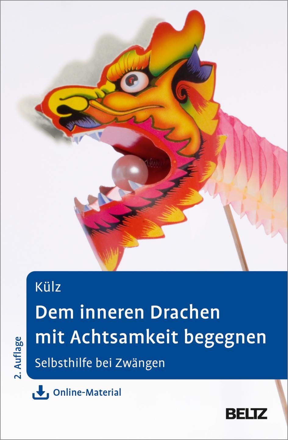 Cover: 9783621289689 | Dem inneren Drachen mit Achtsamkeit begegnen | Selbsthilfe bei Zwängen