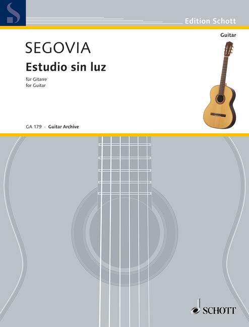 Cover: 9783795798291 | ESTUDIO SIN LUZ | Gitarre., Edition Schott - Gitarren-Archiv | Segovia