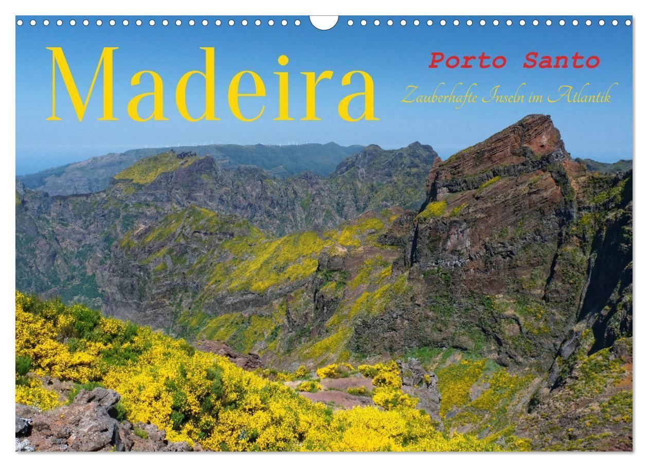 Cover: 9783383990717 | Madeira und Porto Santo (Wandkalender 2025 DIN A3 quer), CALVENDO...