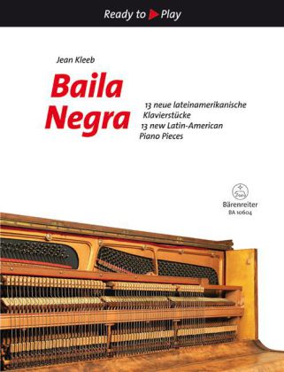 Cover: 9790006541911 | Baila Negra, für Klavier | Jean Kleeb | Broschüre | 28 S. | 2019