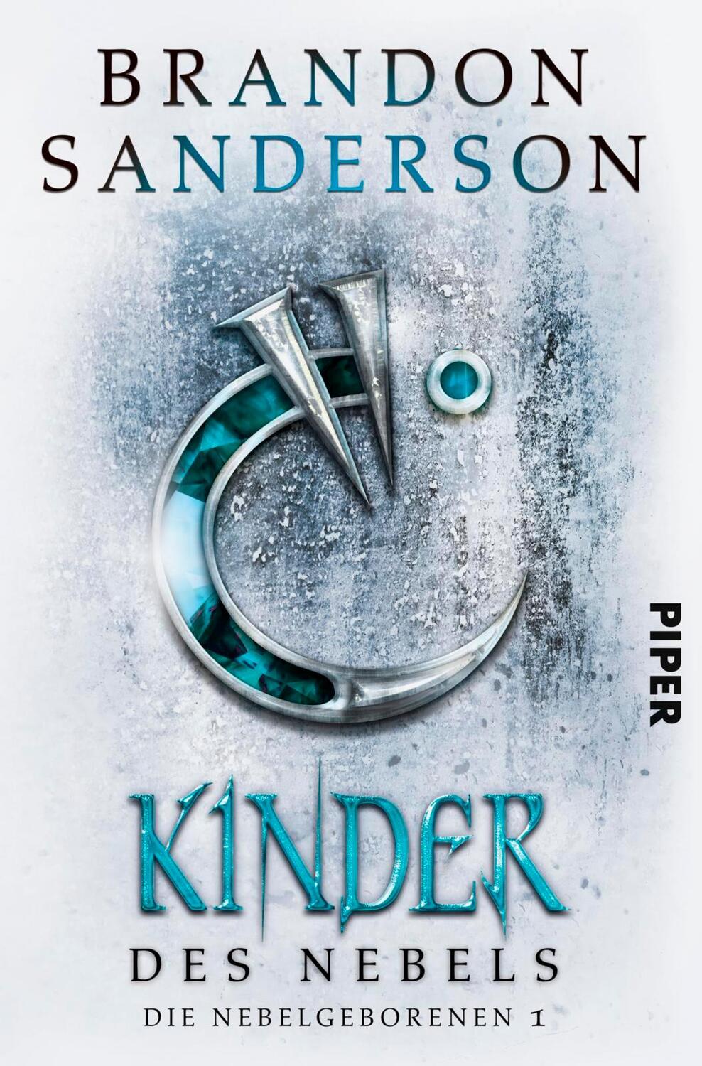 Cover: 9783492704793 | Kinder des Nebels | Die Nebelgeborenen 1 | Brandon Sanderson | Buch