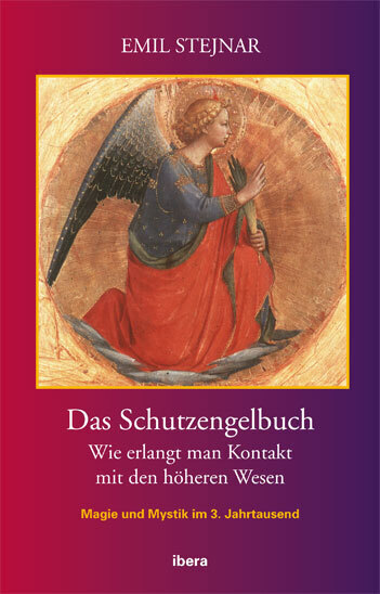 Cover: 9783850522519 | Das Schutzengelbuch | Wie erlangt man Kontakt mit den höheren Wesen