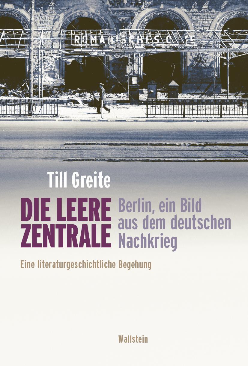 Cover: 9783835356221 | Die leere Zentrale. Berlin, ein Bild aus dem deutschen Nachkrieg