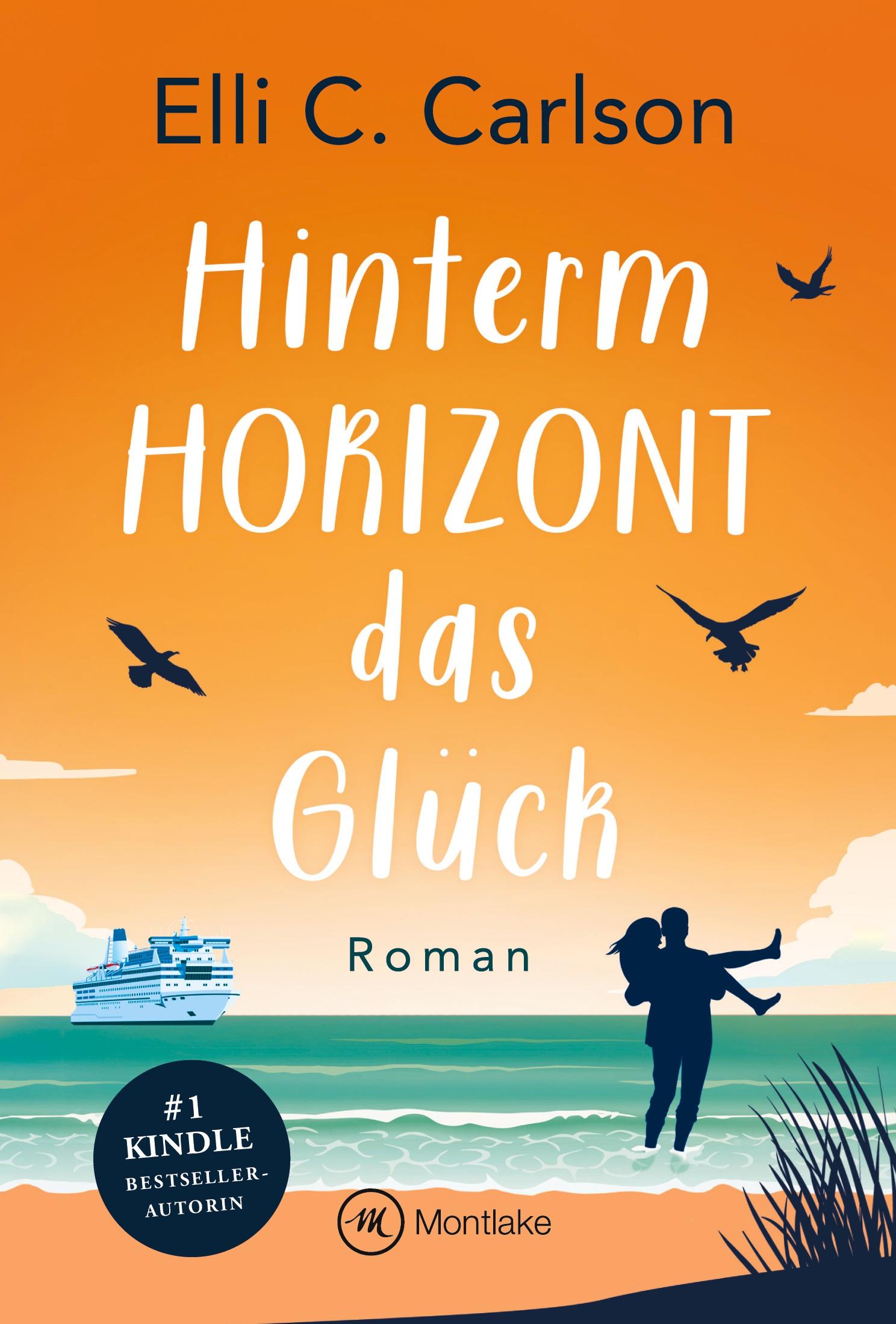 Cover: 9782496709575 | Hinterm Horizont das Glück | Elli C. Carlson | Taschenbuch | Paperback